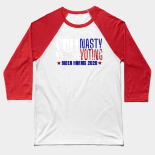Still Nasty Still Voting Biden Harris Shirt, Biden Harris 2020, Election 2020 Shirt Baseball T-Shirt